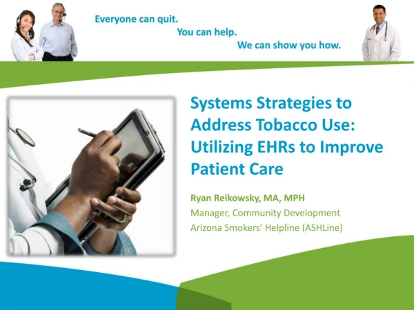 Systems Strategies to Address Tobacco Use: Utilizing EHRs to Improve Patient Care