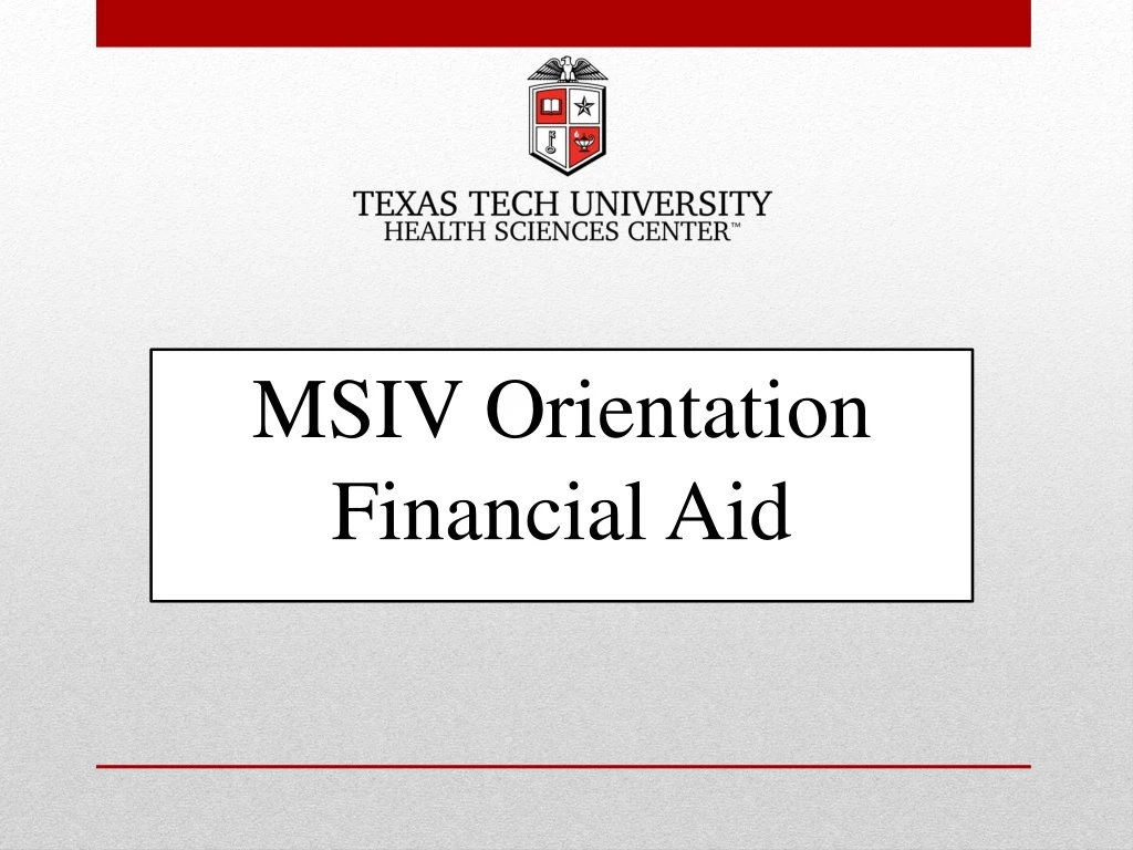 msiv orientation financial aid