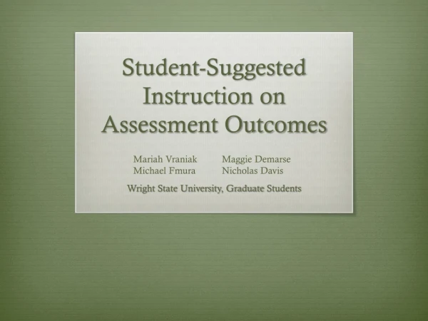 Student-Suggested Instruction on Assessment Outcomes