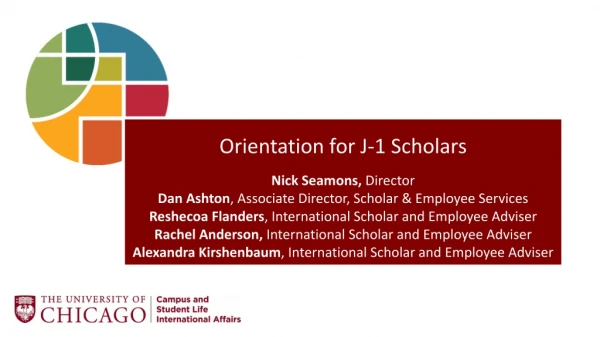 Orientation for J-1 Scholars Nick Seamons, Director