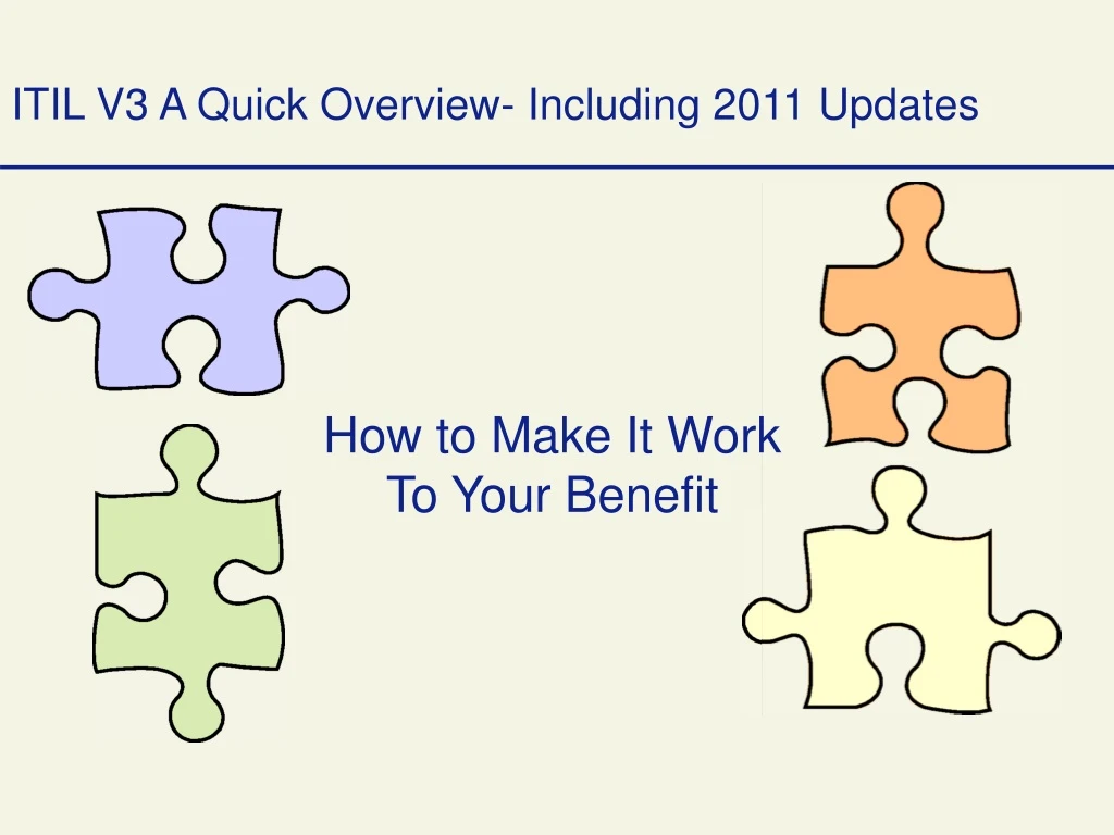 itil v3 a quick overview including 2011 updates