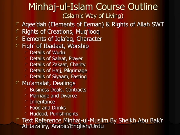 Minhaj-ul-Islam Course Outline (Islamic Way of Living)