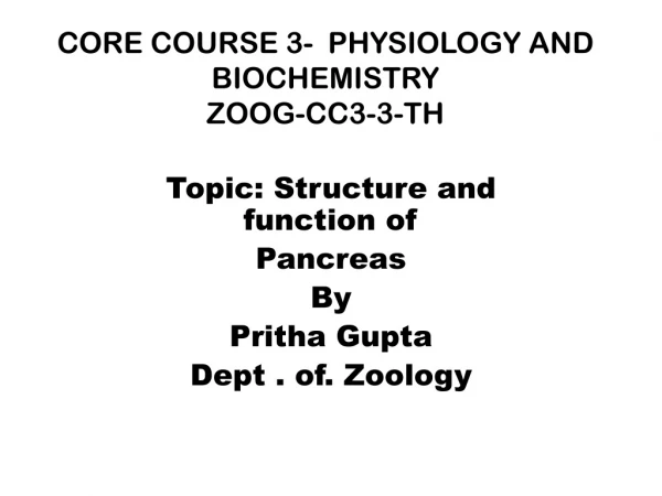 CORE COURSE 3 - PHYSIOLOGY AND BIOCHEMISTRY ZOOG-CC3-3-TH