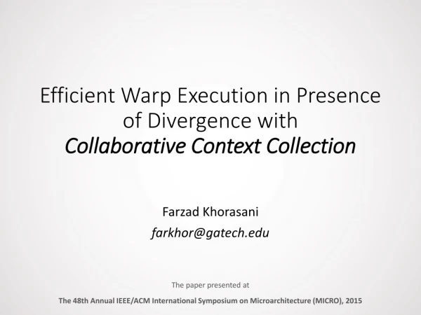 Efficient Warp Execution in Presence of Divergence with Collaborative Context Collection