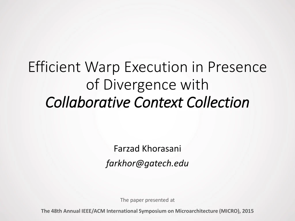 efficient warp execution in presence of divergence with collaborative context collection