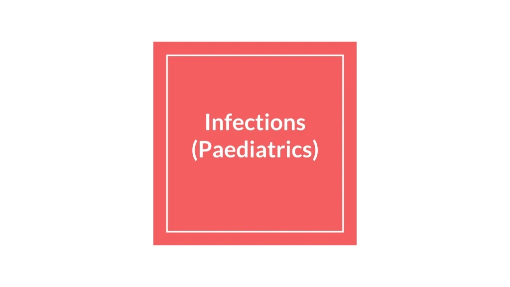 infections paediatrics