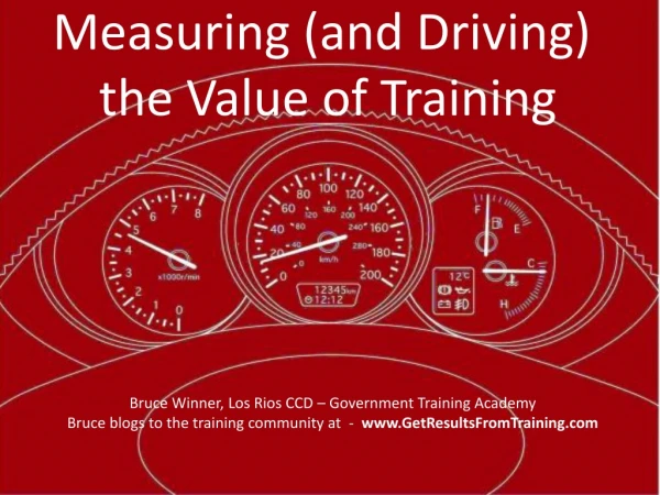 Measuring (and Driving) the Value of Training