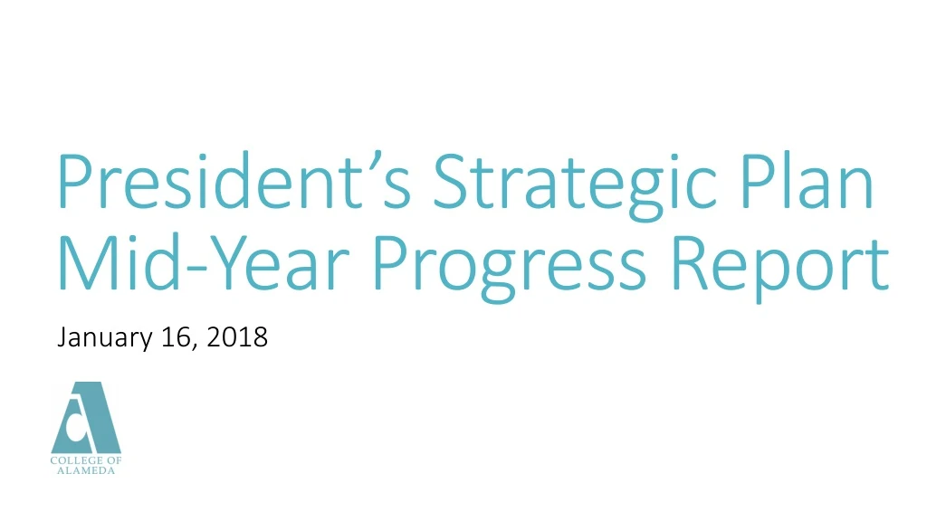 president s strategic plan mid year progress report