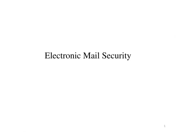 Electronic Mail Security