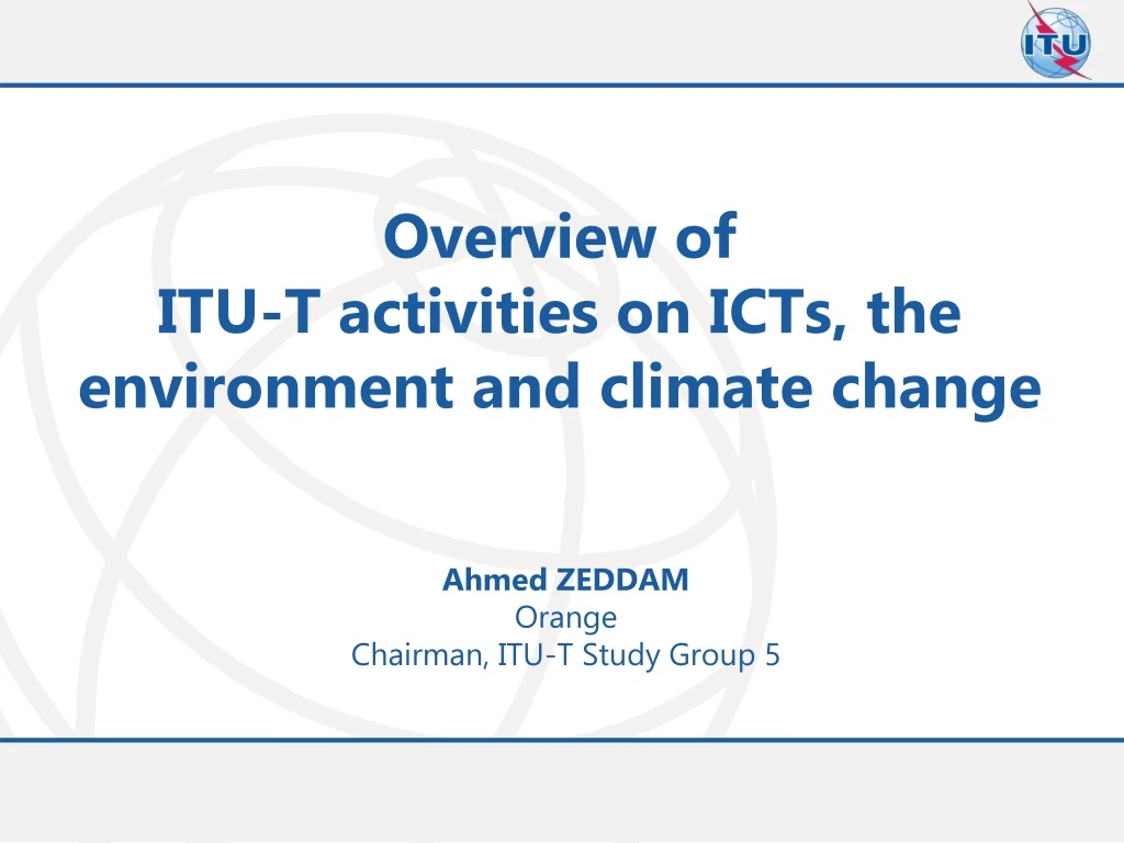 overview of itu t activities on icts