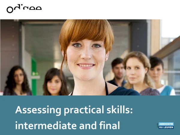 Assessing practical skills: intermediate and final