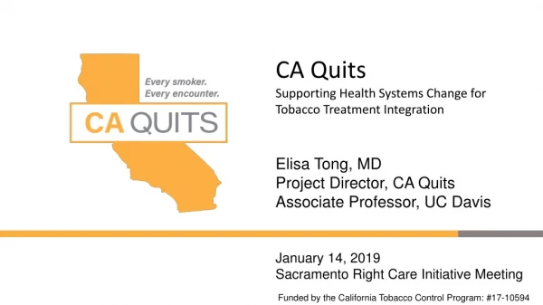 January 14, 2019 Sacramento Right Care Initiative Meeting