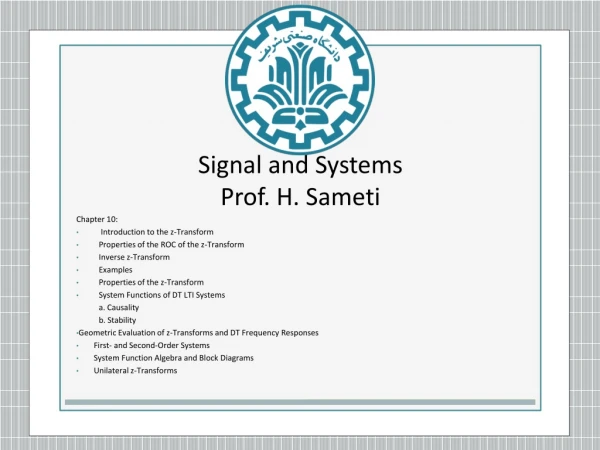 Signal and Systems Prof. H. Sameti