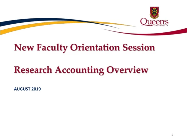New Faculty Orientation Session Research Accounting Overview