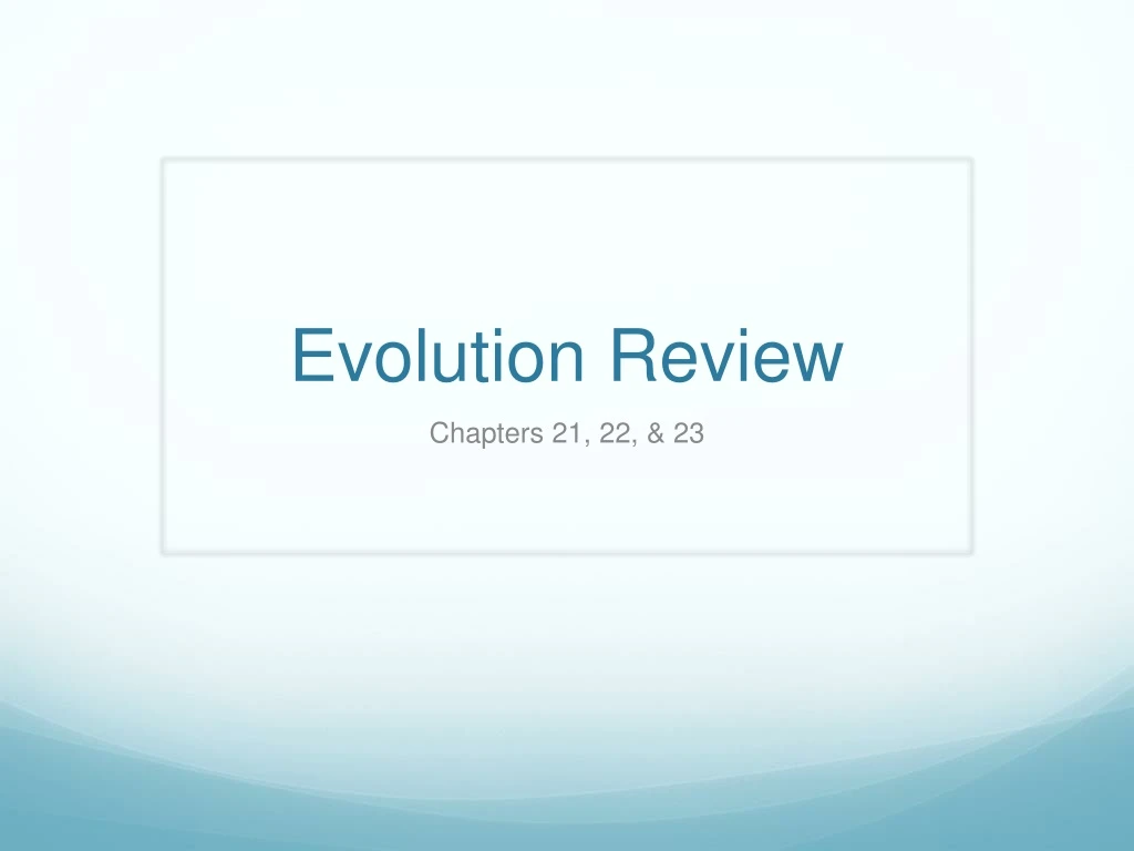 evolution review