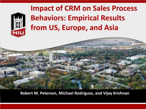 Impact of CRM on Sales Process Behaviors: Empirical Results from US, Europe, and Asia