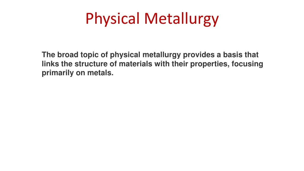 physical metallurgy