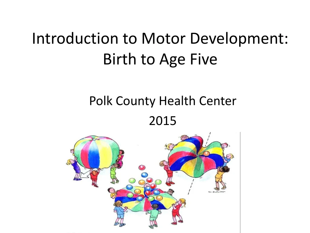 introduction to motor development birth to age five