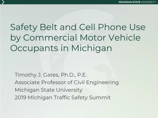 Safety Belt and Cell Phone Use by Commercial Motor Vehicle Occupants in Michigan