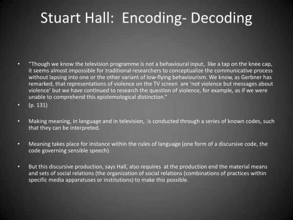 Stuart Hall: Encoding- Decoding