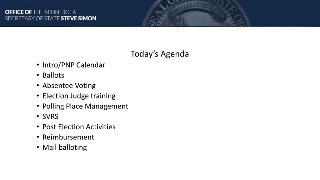 today s agenda intro pnp calendar ballots