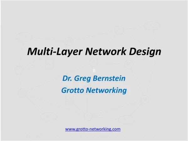 Multi-Layer Network Design