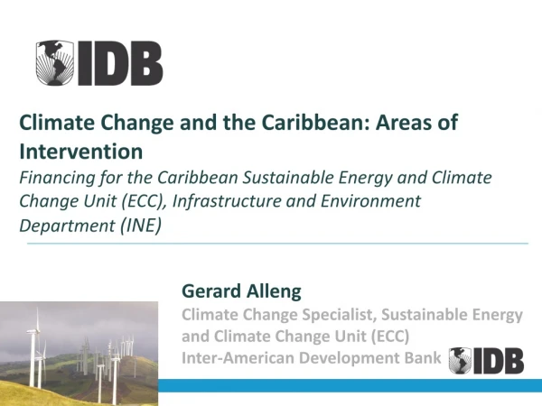 Climate Change and the Caribbean: Areas of Intervention