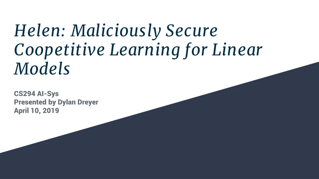 helen maliciously secure coopetitive learning for linear models