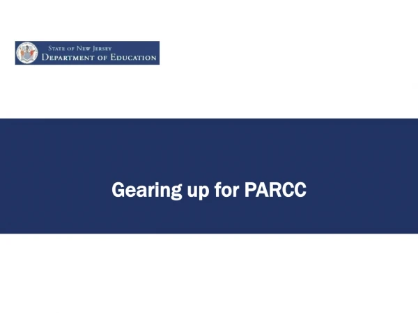 Gearing up for PARCC