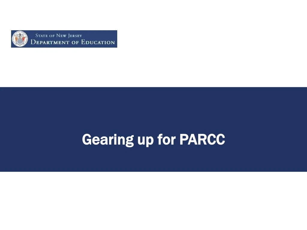 gearing up for parcc