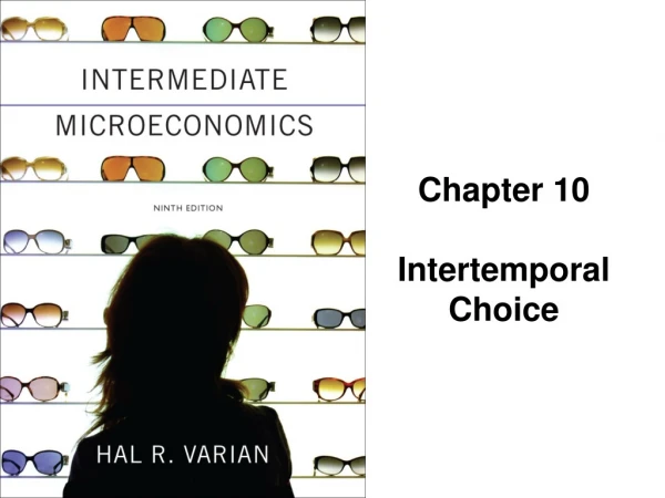 Chapter 10 Intertemporal Choice