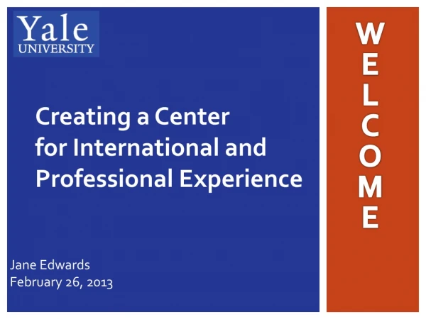 Creating a Center for International and Professional Experience