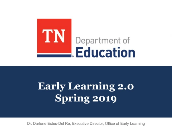 Early Learning 2.0 Spring 2019