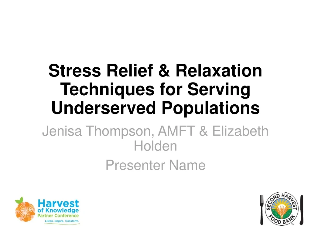 stress relief relaxation techniques for serving underserved populations