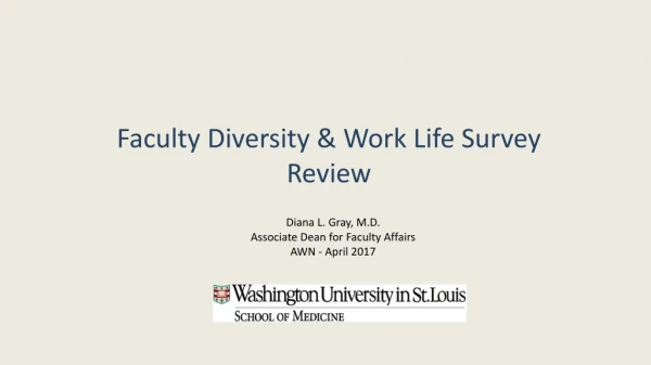 Faculty Diversity &amp; Work Life Survey Review