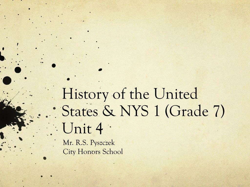 history of the united states nys 1 grade 7 unit 4