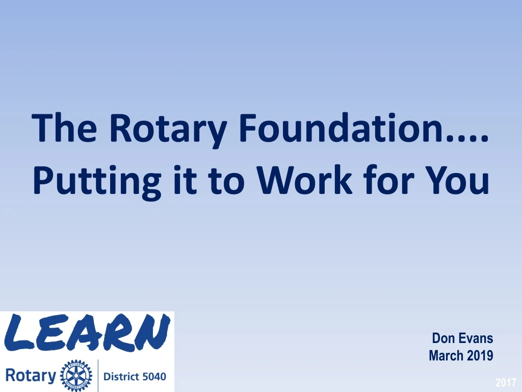 the rotary foundation putting it to work for you