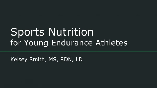 Sports Nutrition for Young Endurance Athletes