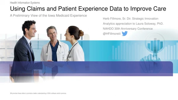 Using Claims and Patient Experience Data to Improve Care
