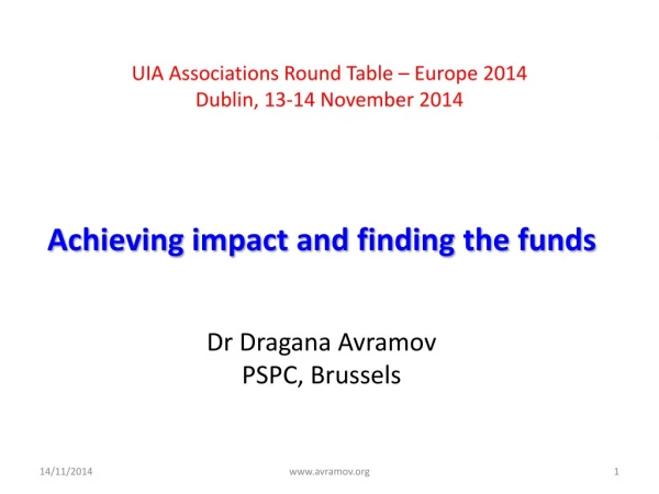 UIA Associations Round Table – Europe 2014 Dublin, 13-14 November 2014