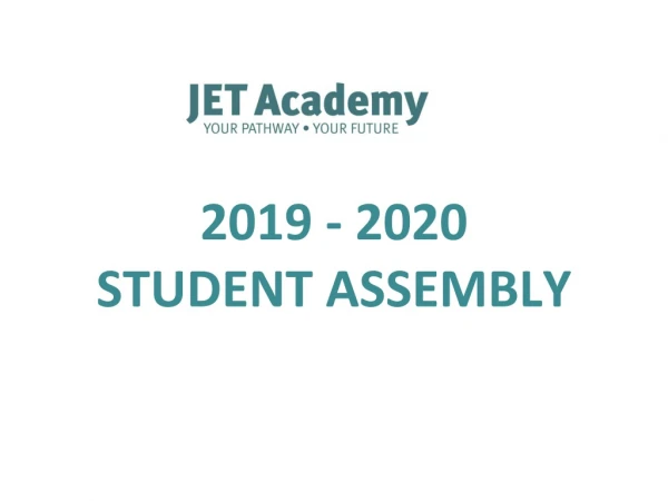 2019 - 2020 STUDENT ASSEMBLY