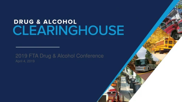 2019 FTA Drug &amp; Alcohol Conference