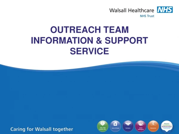 OUTREACH TEAM INFORMATION &amp; SUPPORT SERVICE