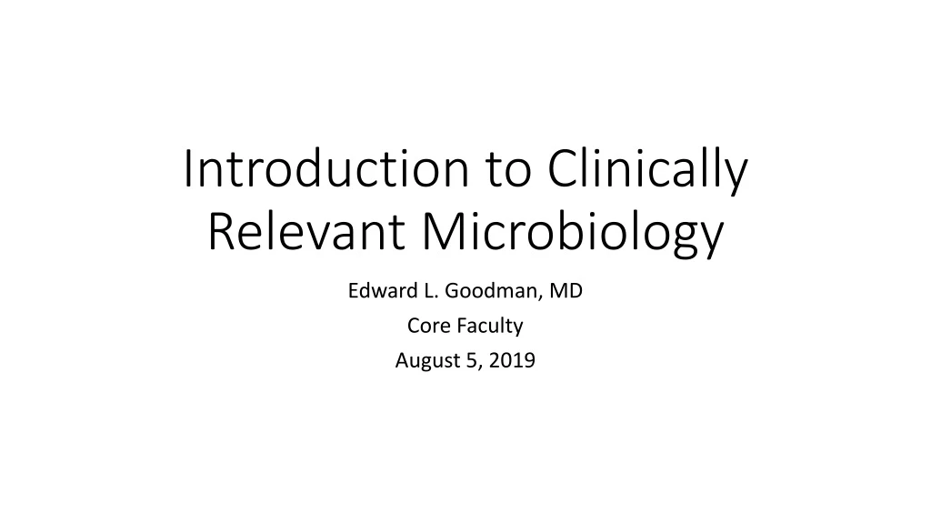 introduction to clinically relevant microbiology