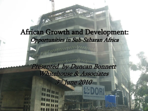 African Growth and Development: Opportunities in Sub-Saharan Africa