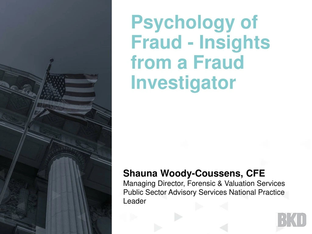 psychology of fraud insights from a fraud investigator