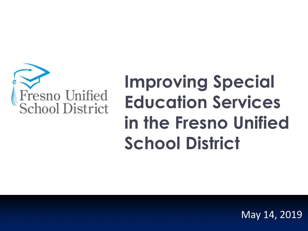 improving special education services in the fresno unified school district