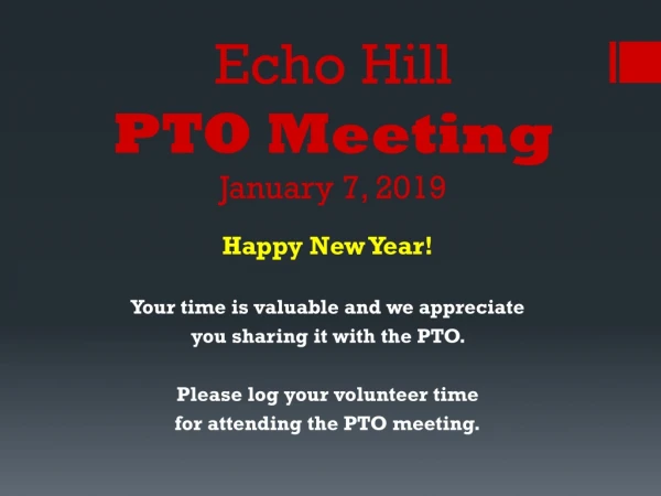 Echo Hill PTO Meeting January 7, 2019