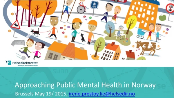 Approaching Public Mental Health in Norway
