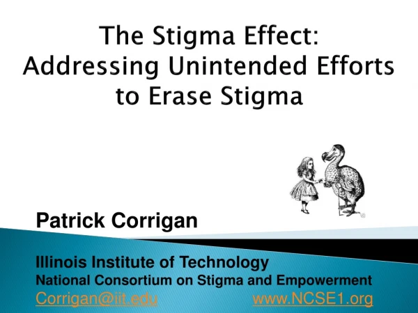The Stigma Effect: Addressing Unintended Efforts to Erase Stigma